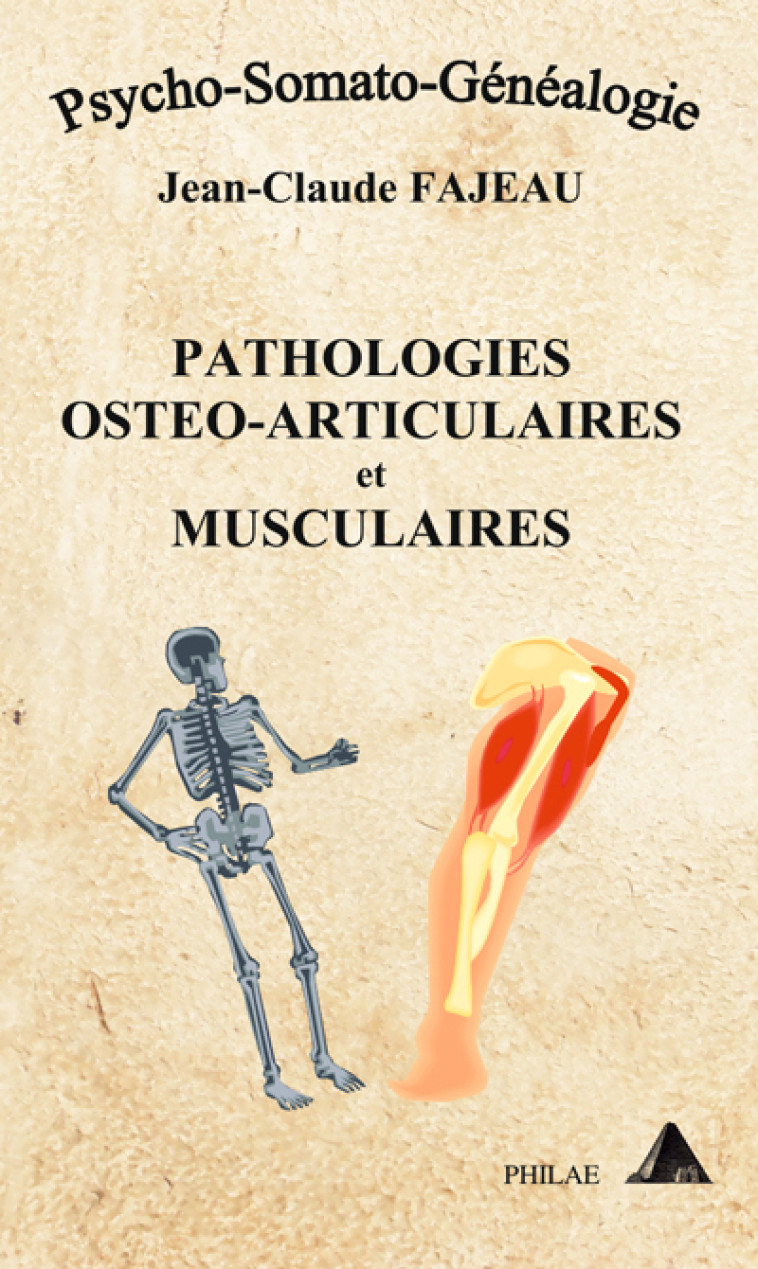 Pathologies ostéo-articulaires et musculaires - Jean-Claude Fajeau - FAJEAU