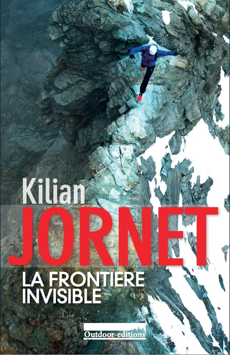 La Frontiere Invisible -  KILIAN JORNET - OUTDOOR