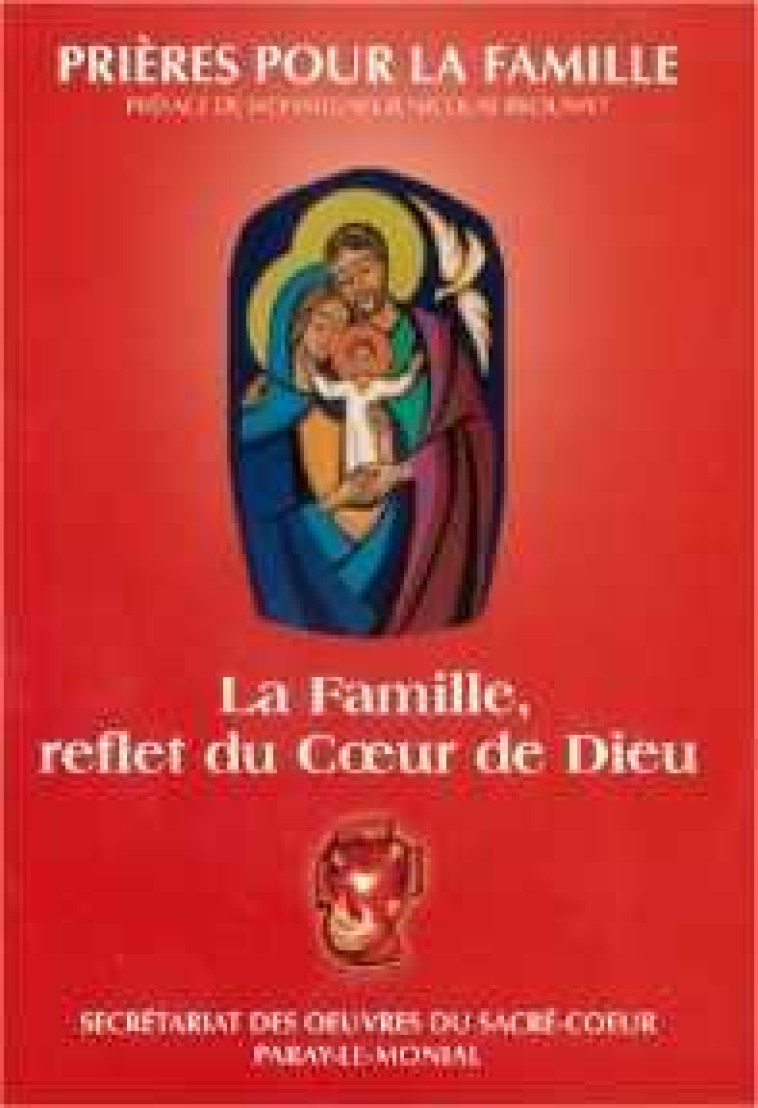 Prières pour la famille -  Collectif - OEUVRES SACRE