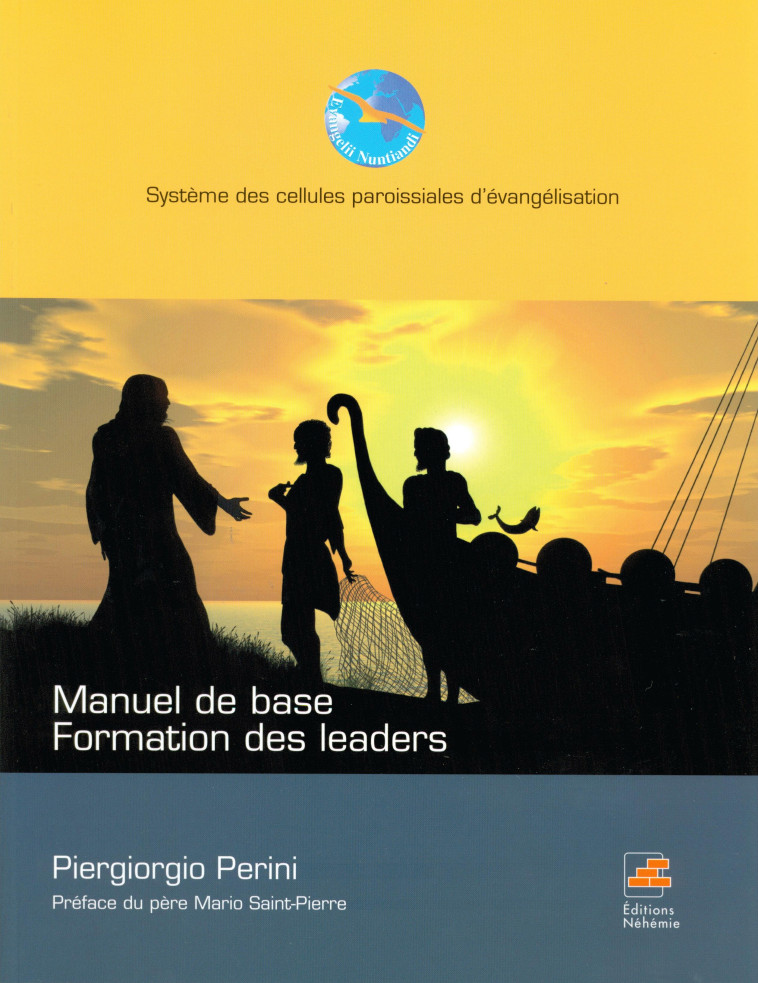 Manuel de base formation des leaders - Piergiorgio Perini - NEHEMIE