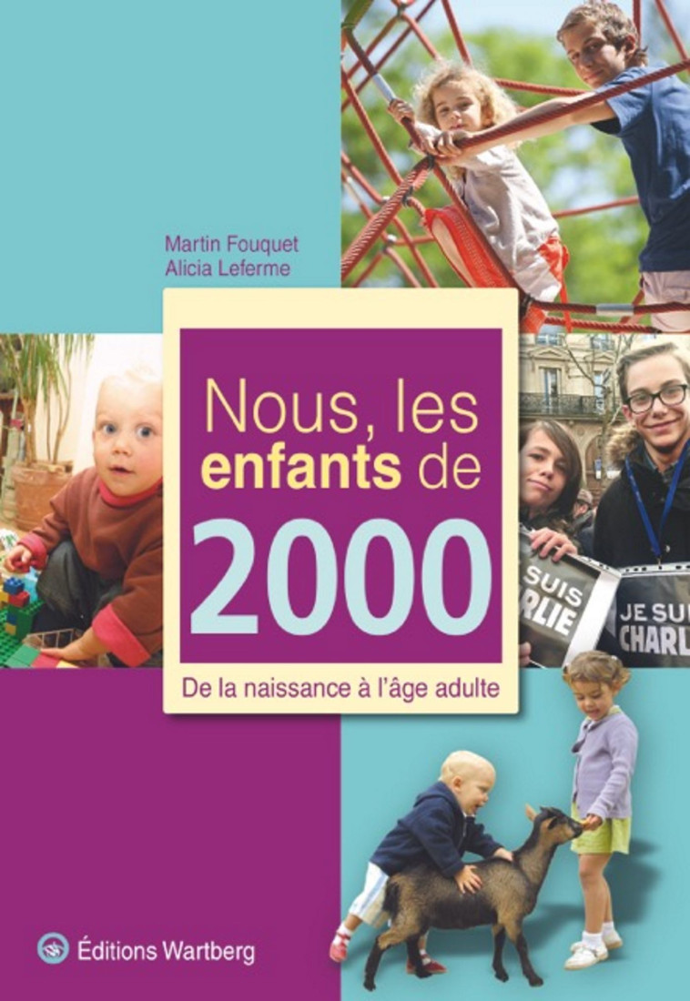 NOUS, LES ENFANTS DE 2000 - FOUQUET MARTIN - WARTBERG