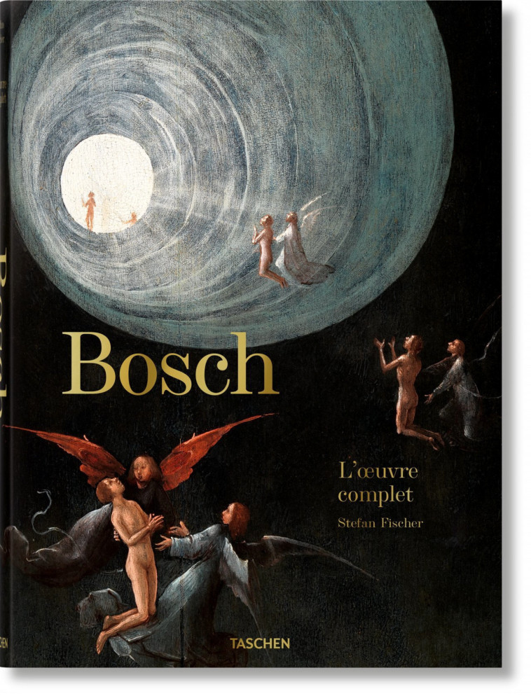 Bosch. L’œuvre complet - Stefan Fischer - TASCHEN