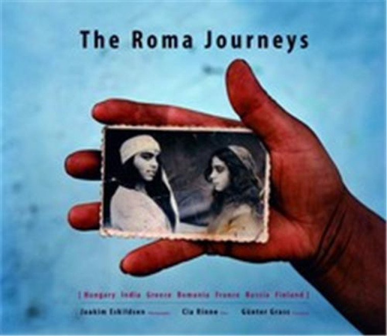 Joakim Eskildsen The Roma Journeys /anglais -  ESKILDSEN JOAKIM - STEIDL