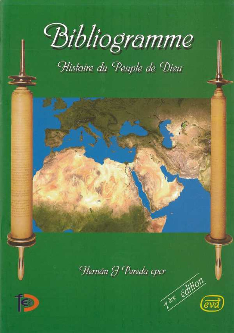 Bibliogramme - Histoire du Peuple de Dieu -  PEREDA HERNAN - FECOM