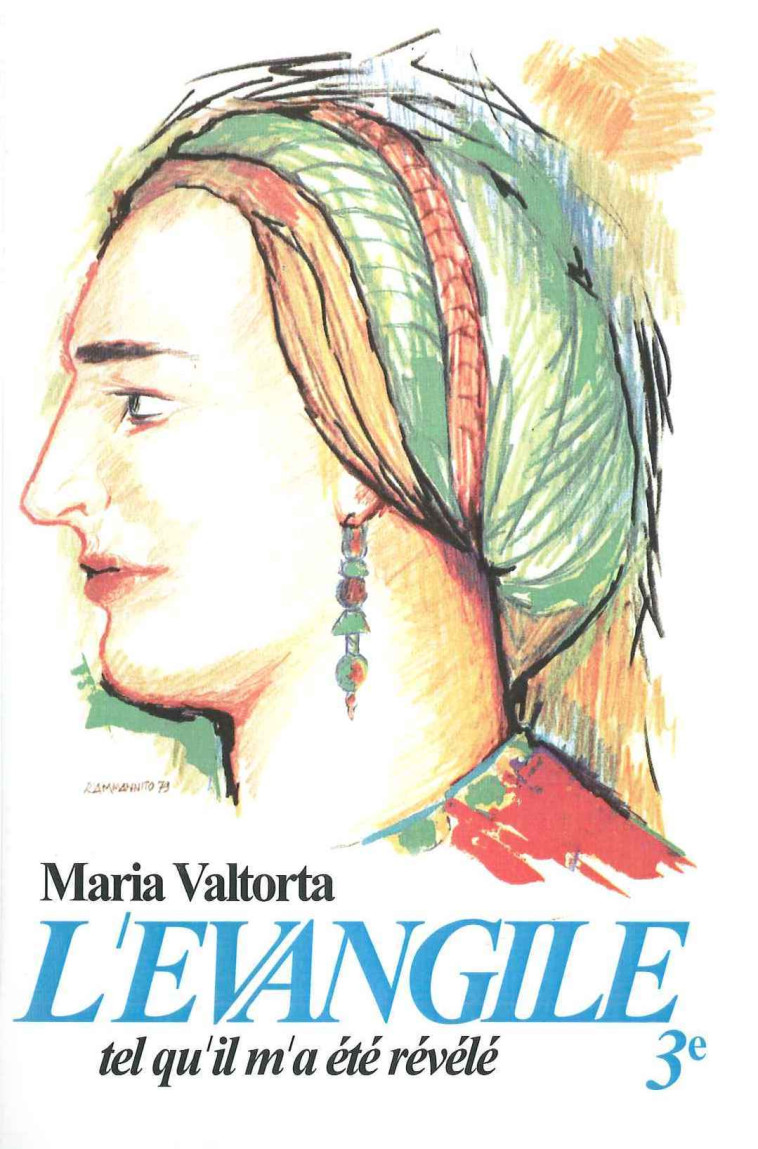 L'évangile tel qu'il m'a été révélé - Maria Valtorta -T2 - Maria Valtorta - VALTORTIANO