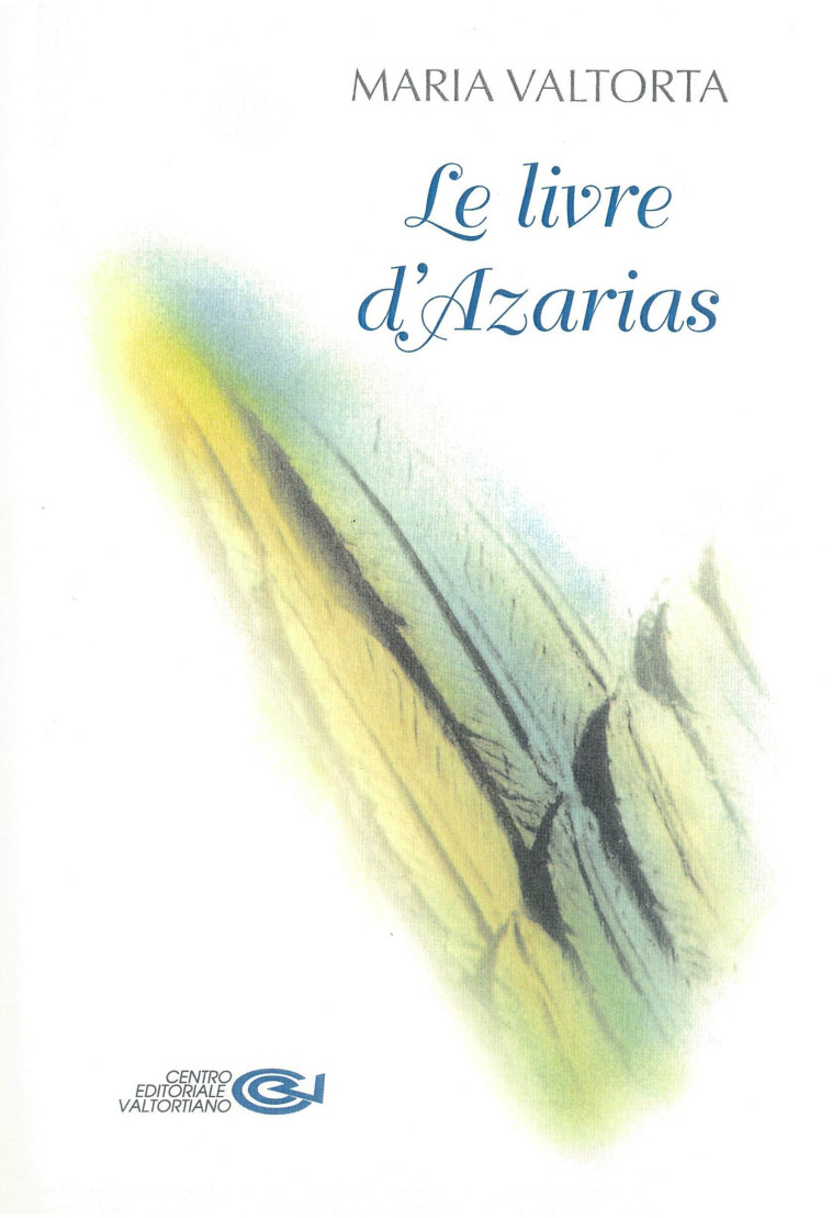 Le livre d´Azarias - Maria Valtorta - VALTORTIANO