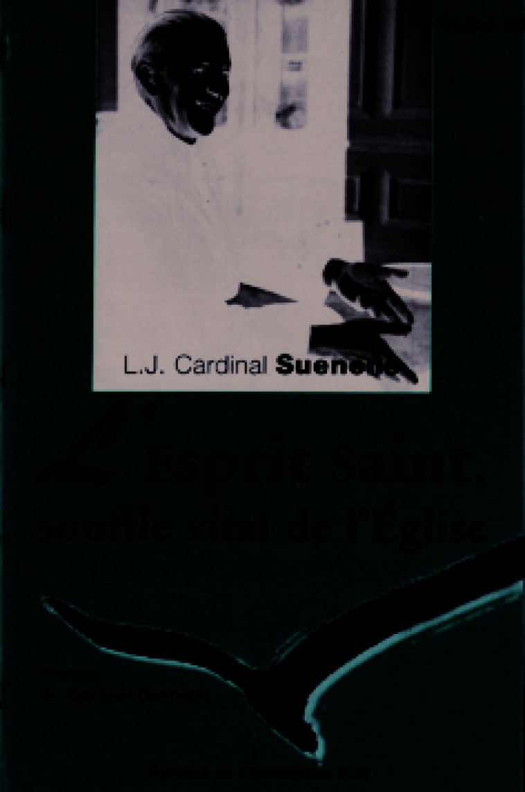 L Esprit Saint, Souffle Vital de l Eglise - Tome 3 - SUENENS CARDINAL - FIAT