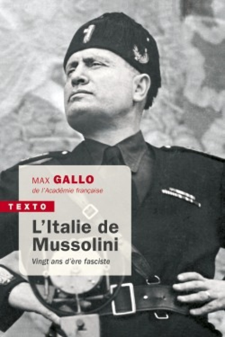 L'Italie de Mussolini - Max Gallo - TALLANDIER