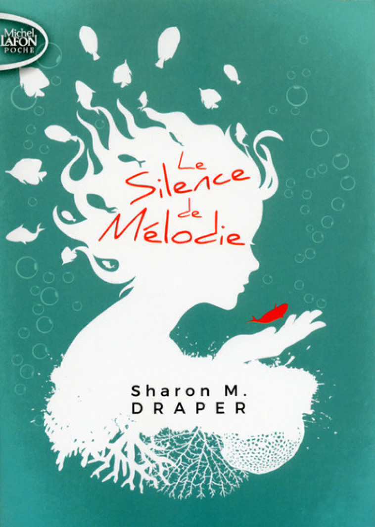 Le silence de Mélodie - Sharon M. Draper - MICHEL LAFON PO