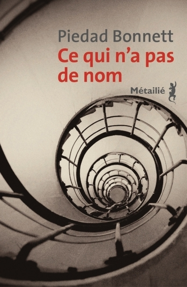 Ce qui n'a pas de nom - Piedad Bonnett - METAILIE