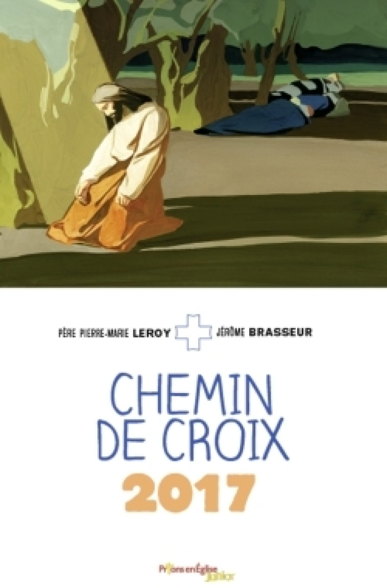 Chemin de croix enfants - LEROY PM/BRASSEUR J - BAYARD PRESSE