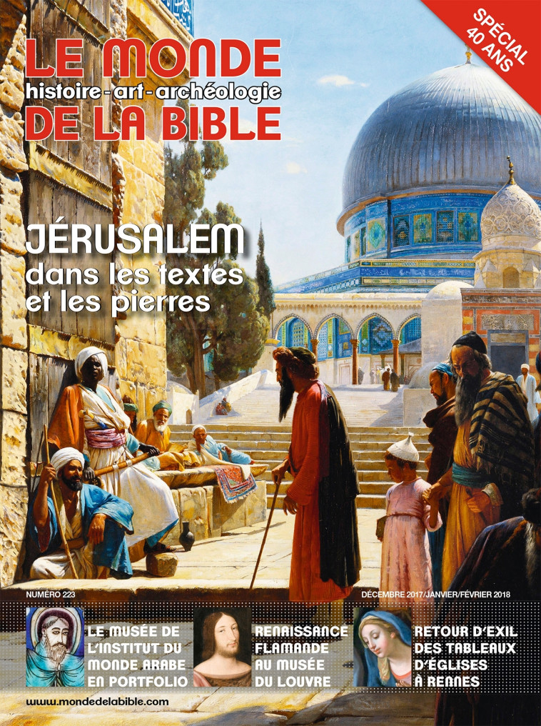 Monde de la Bible - décembre 2017 N° 223 - XXX - BAYARD PRESSE