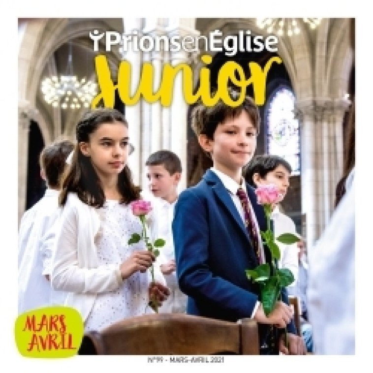 Prions Junior - juillet 2021 N° 101 -   - BAYARD PRESSE