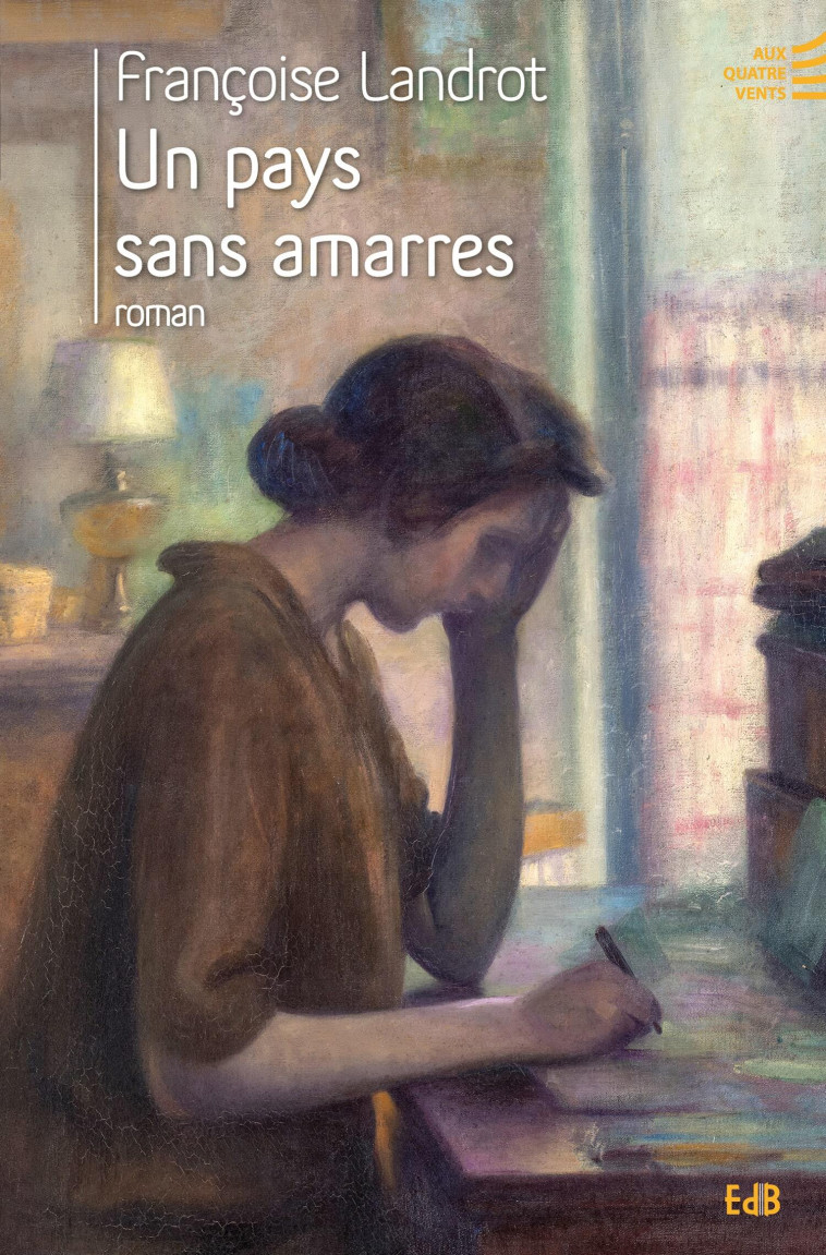 Un pays sans amarres - Françoise Landrot - BEATITUDES