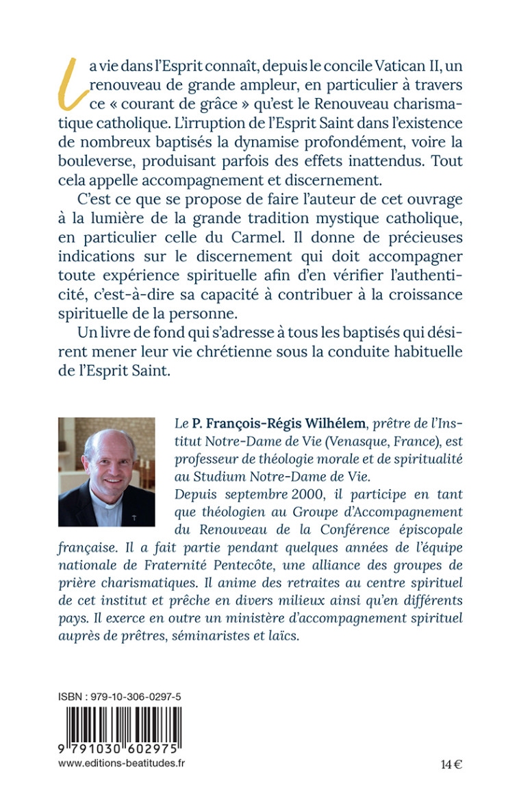 Accueillir et discerner les grâces de l’Esprit - François-Régis Wilhélem - BEATITUDES