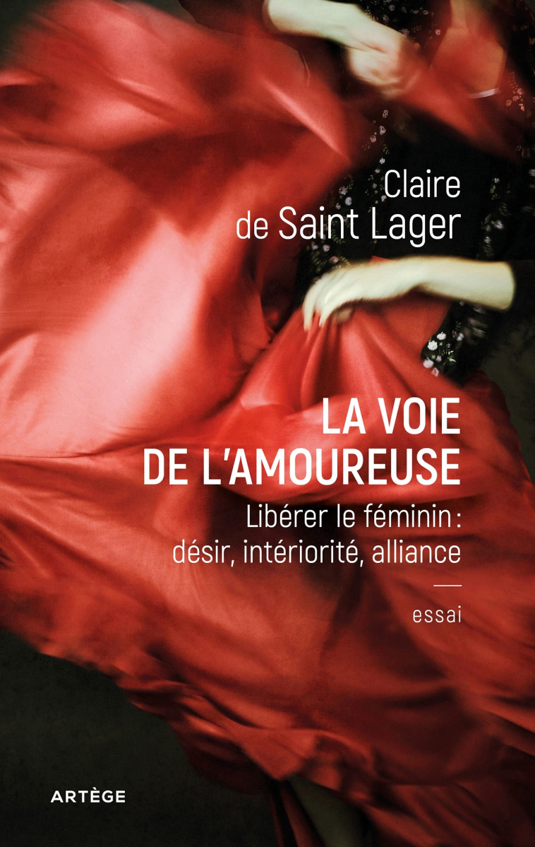 La voie de l'amoureuse - Claire Saint Lager - ARTEGE