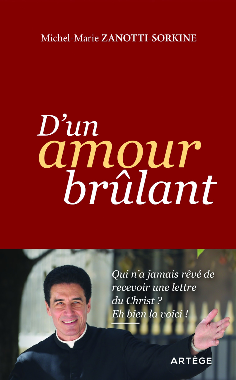 D'un amour brûlant - Michel-Marie Zanotti-Sorkine - ARTEGE