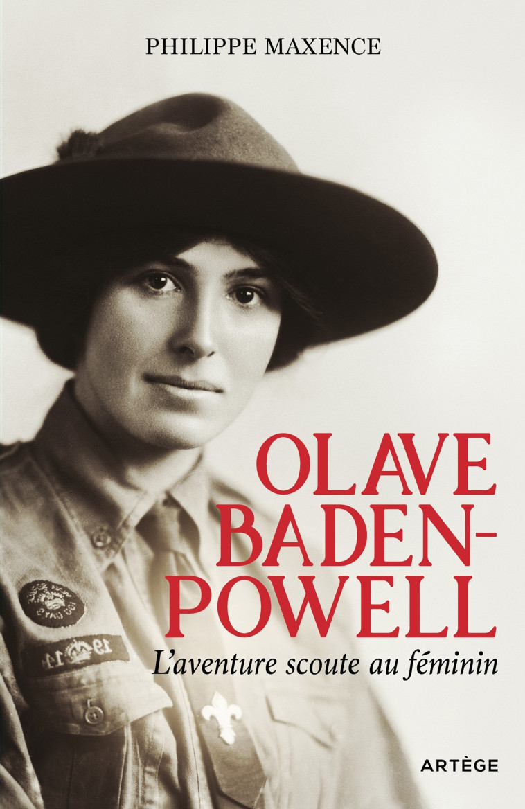 Olave Baden-Powell - Philippe Maxence - ARTEGE