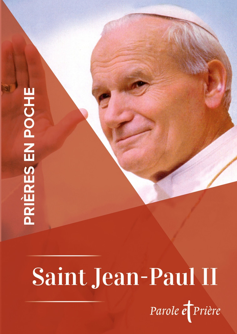 Prières en poche - Saint Jean-Paul II -  Jean-Paul II - ARTEGE