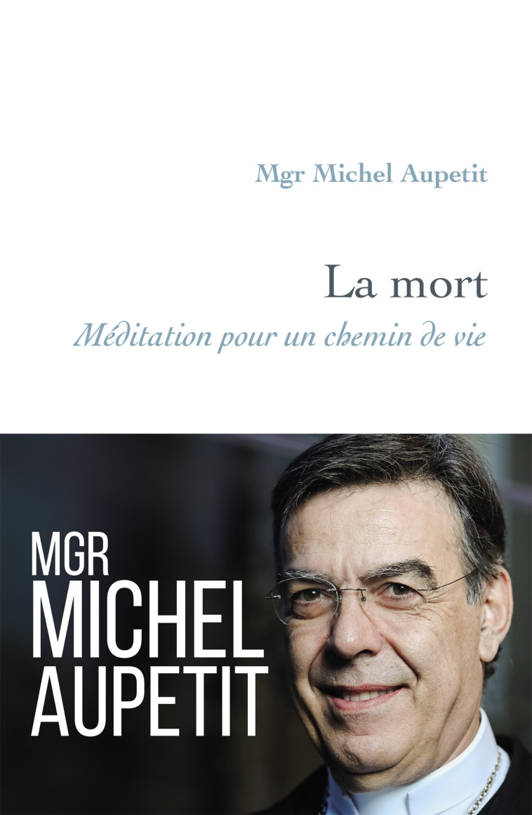 La mort - Michel Aupetit - ARTEGE