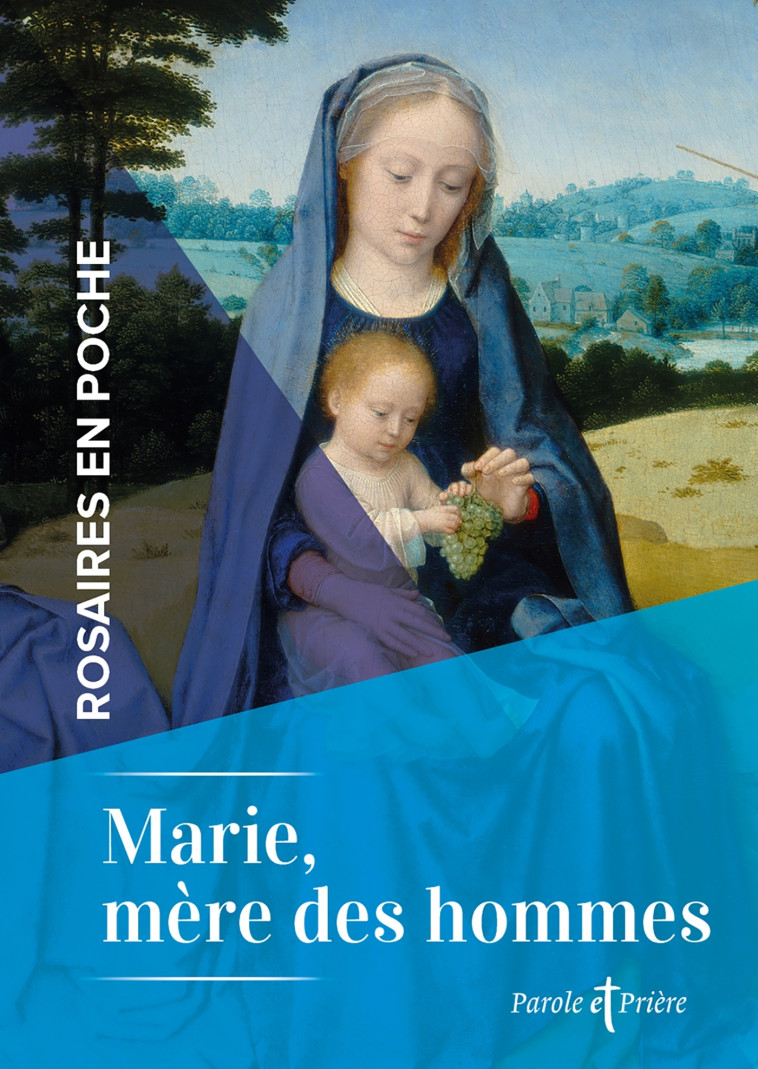 Rosaires en poche - Marie, mère des hommes - Cédric Chanot - ARTEGE