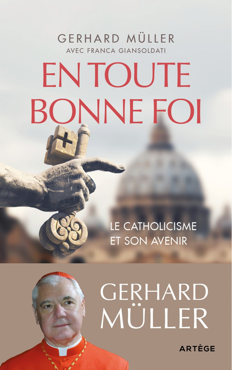 En toute bonne foi - Gerhard Müller - ARTEGE