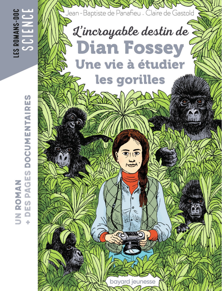 L'incroyable destin de Dian Fossey, une vie à étudier les gorilles - JEAN-BAPTISTE PANAFIEU - BAYARD JEUNESSE