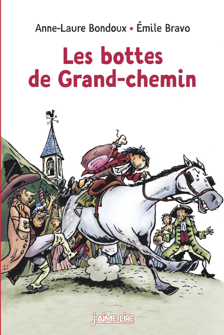 Les bottes de grand chemin - Anne-Laure Bondoux - BAYARD JEUNESSE