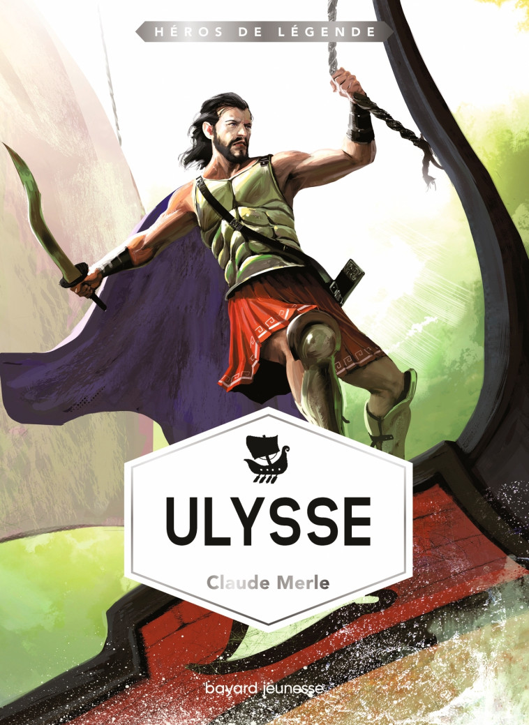 Ulysse - Claude Merle - BAYARD JEUNESSE