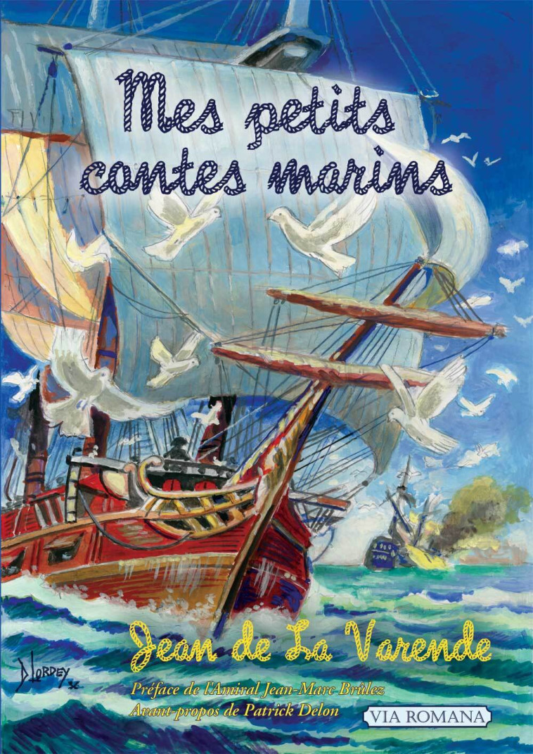 Mes petits contes marins -  Jean de LA VARENDE - VIA ROMANA