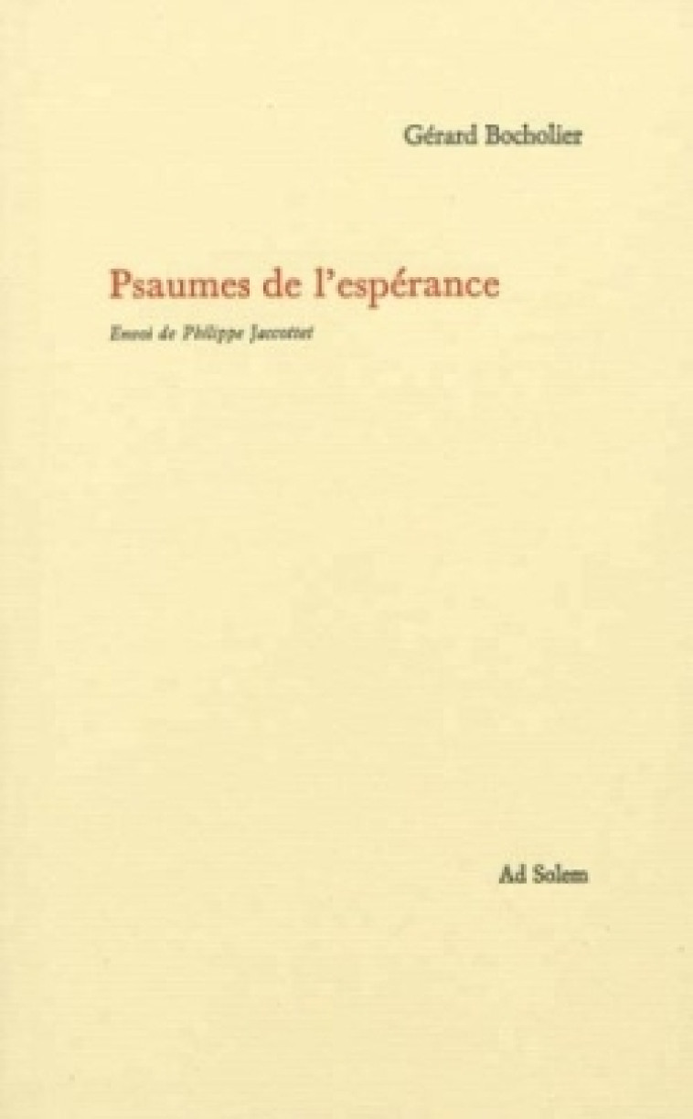 Les psaumes de l'espérance - Gérard BOCHOLIER - AD SOLEM