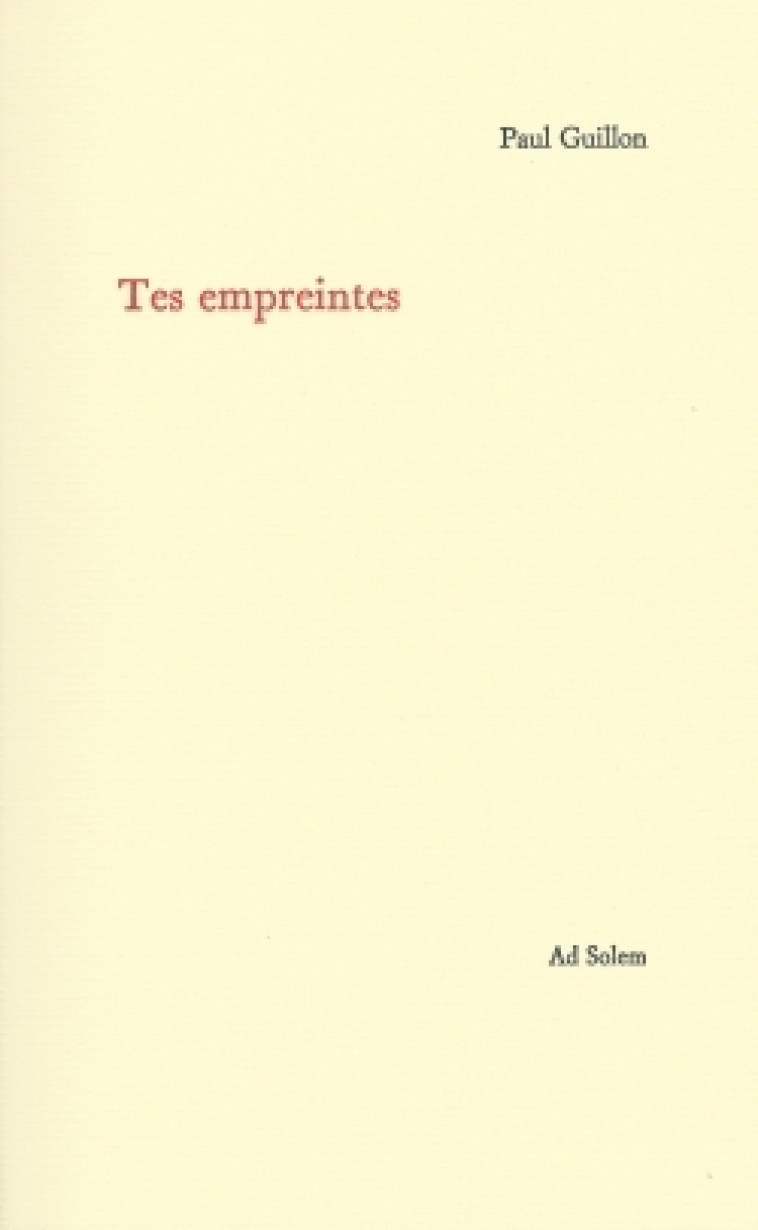 Tes empreintes - Paul Guillon - AD SOLEM