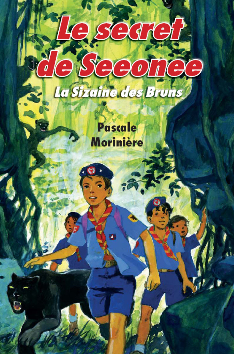 Le secret de Seeonee (La sizaine des Bruns 3) - Morinière, Pascale - LICORNE