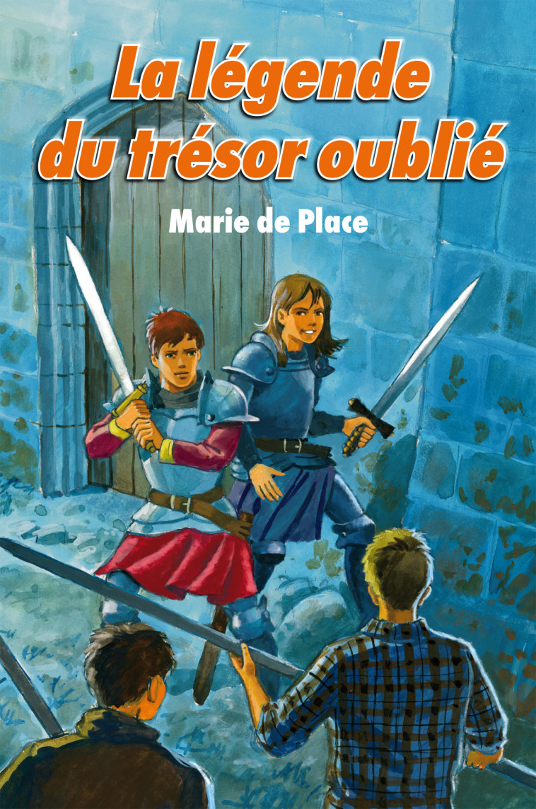 La légende du trésor oublié - Marie de Place - LICORNE