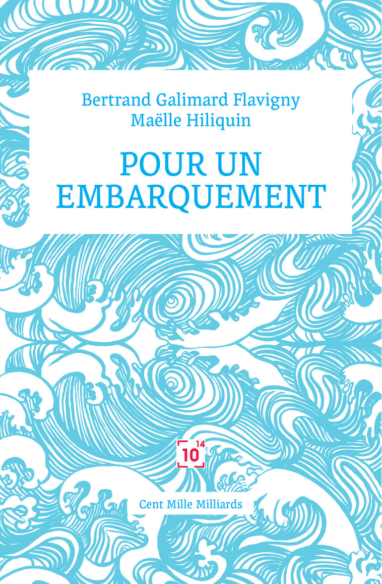 Pour un embarquement - Bertrand Galimard Flavigny - CENT MILLE MILL