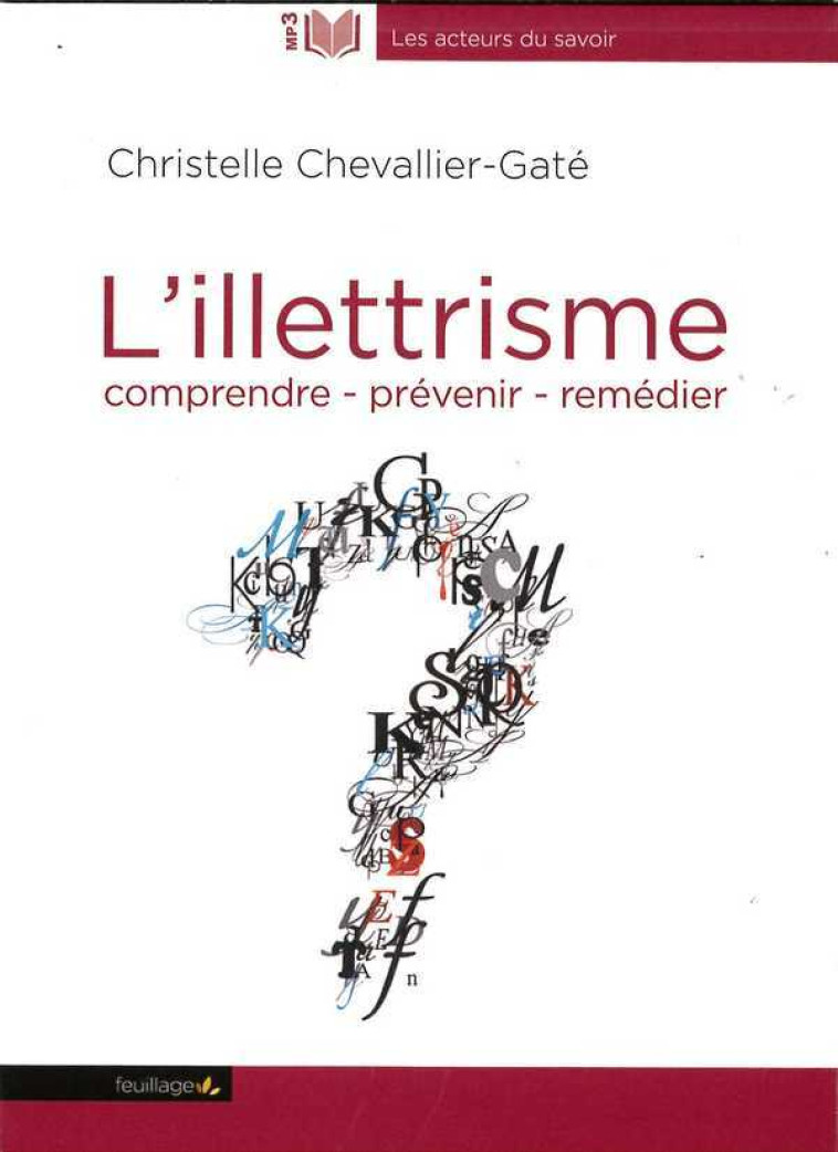 L'illettrisme -  audiolivre mp3 -  CHEVALLIER-GATE CHRI - FEUILLAGE