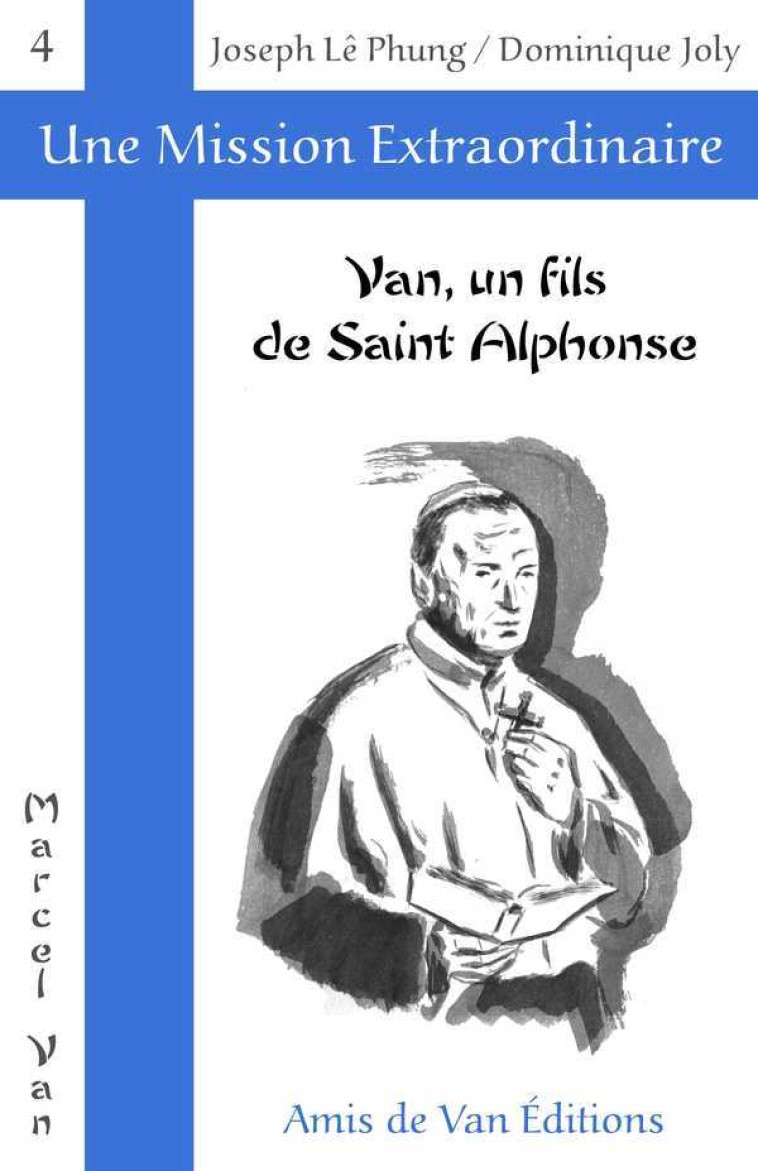 Van, un fils de Saint Alphonse - JOSEPH LE PHUNG - AMIS DE VAN