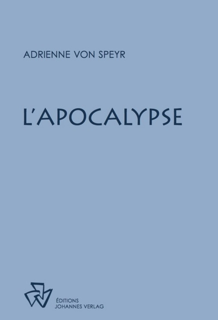 L'apocalypse -  Adrienne von Speyr - JOHANNES VERLAG