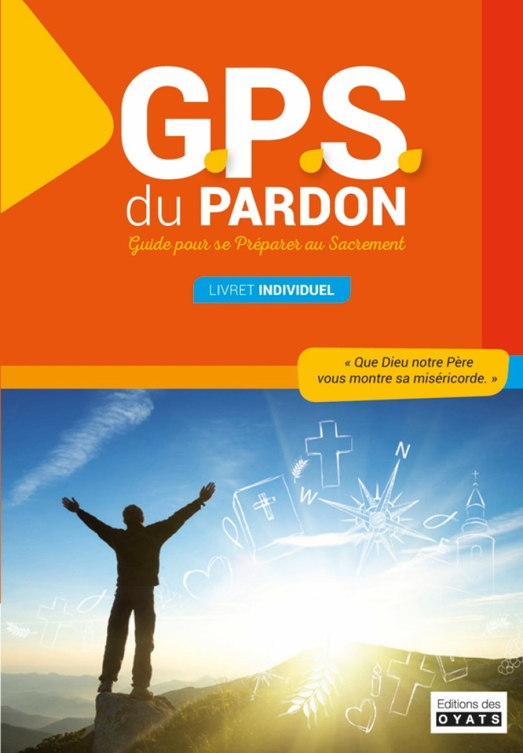 GPS DU PARDON - livret individuel - DIOCESE DE LUCON - OYATS