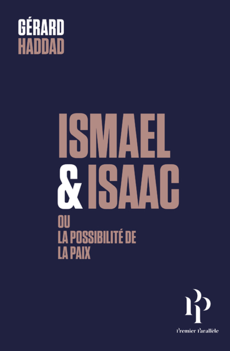 Ismaël et Isaac - Gérard Haddad - 1ER PARALLELE