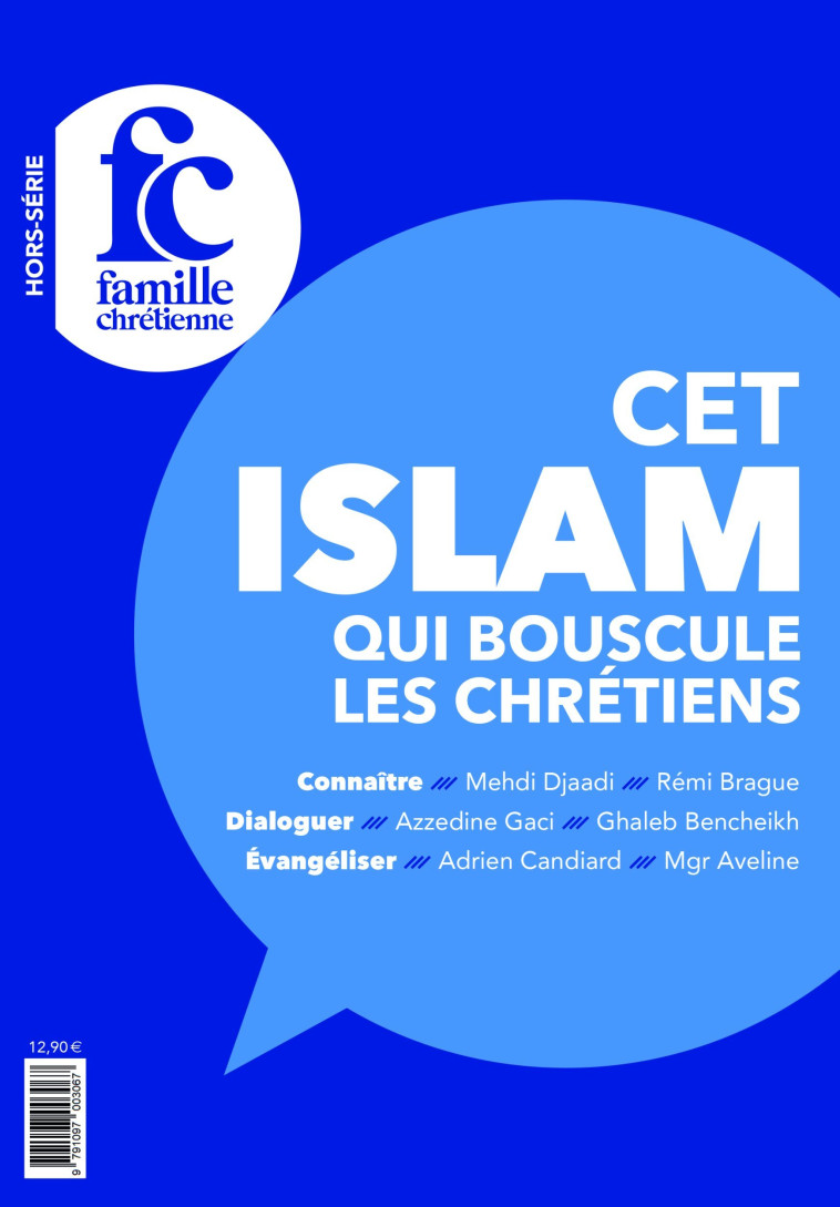 Cet Islam qui bouscule les chrétiens, tome 27 -  uvre collective - FAM CHRETIENNE