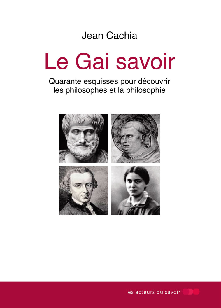 Le Gai savoir - Jean Cachia - LES ACTEURS