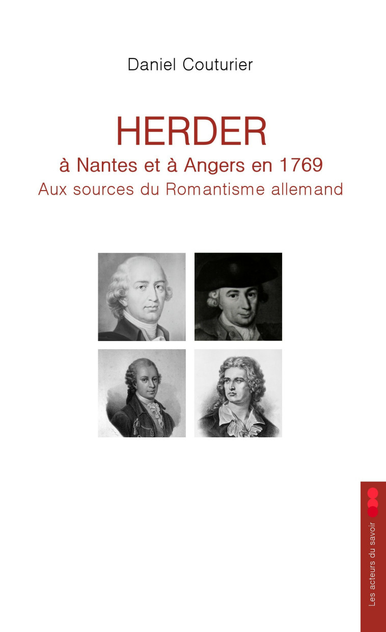 Herder à Nantes et à Angers en 1769 - Daniel Couturier - LES ACTEURS