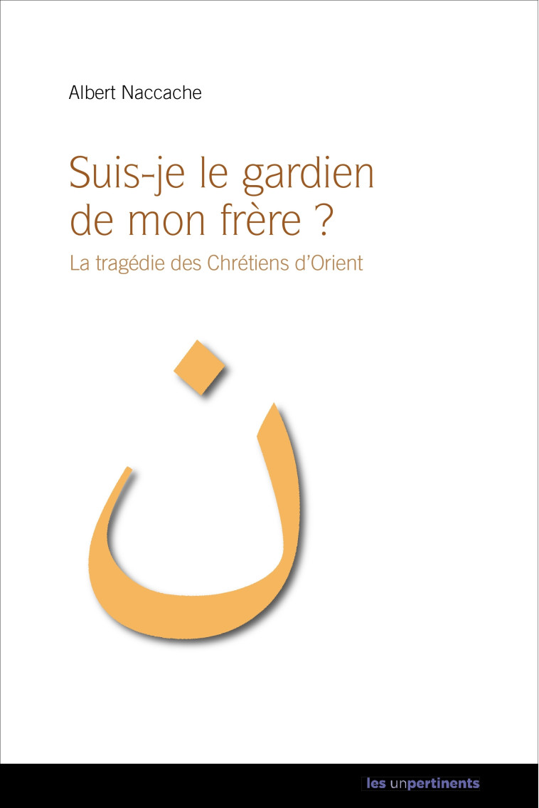 Suis-je le gardien de mon frère ? - Albert Naccache - LES ACTEURS