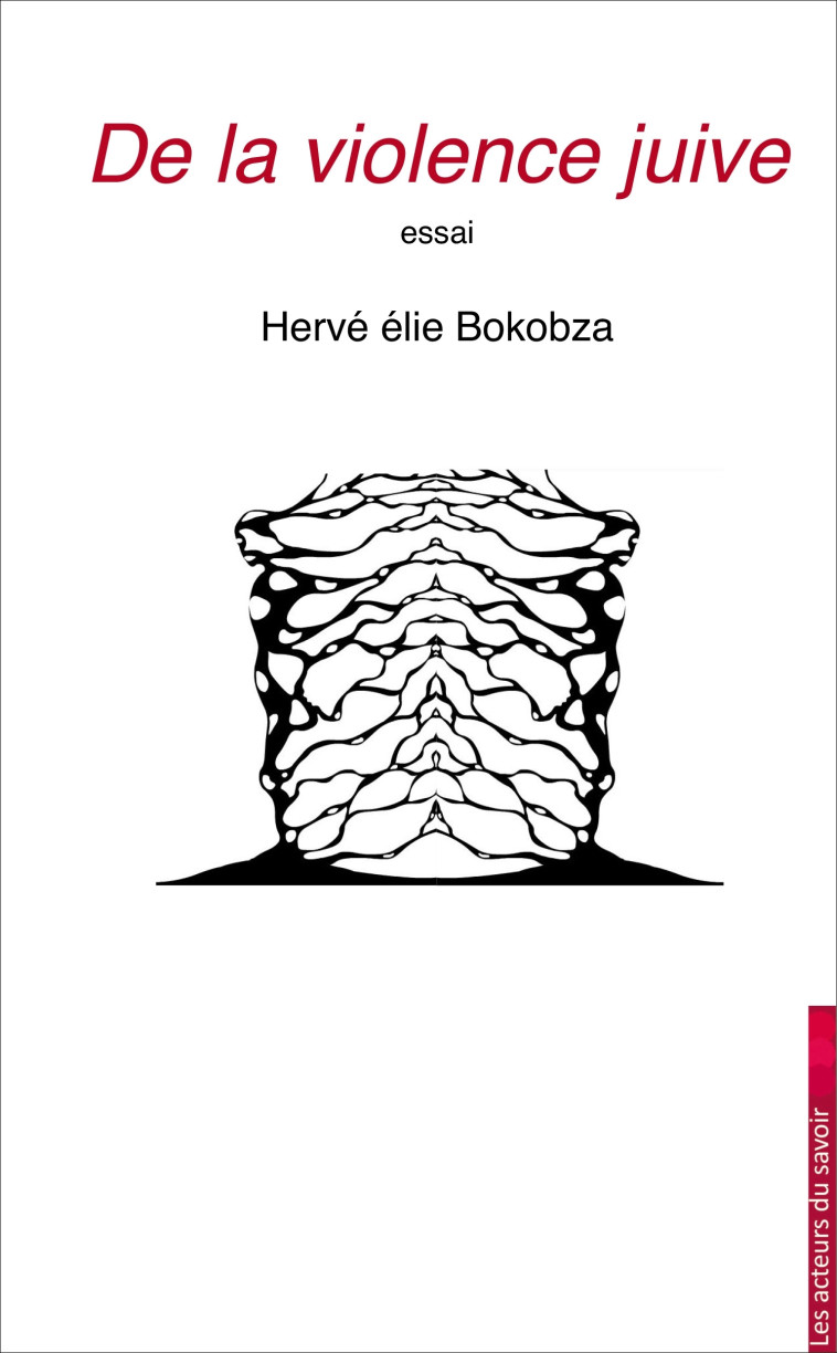 De la violence juive - Hervé Elie Bokobza - LES ACTEURS