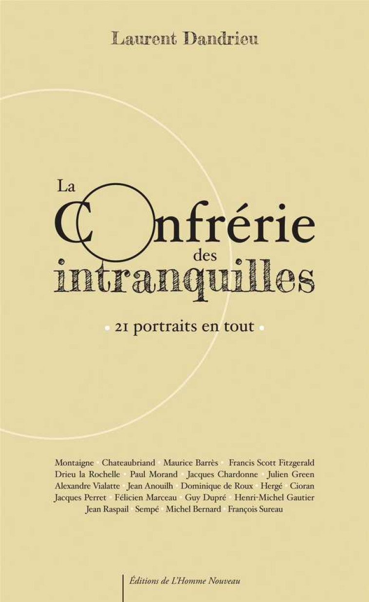 La Confrérie des intranquilles - Laurent Dandrieu - HOMME NOUVEAU