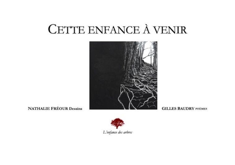 Cette enfance à venir - Gilles Baudry - ENFANCE ARBRES