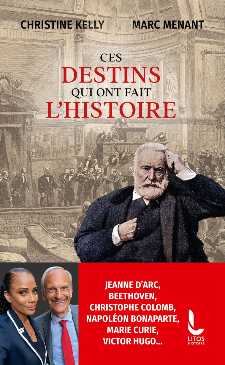 Ces destins qui ont fait l'histoire - Marc Menant - LITOS