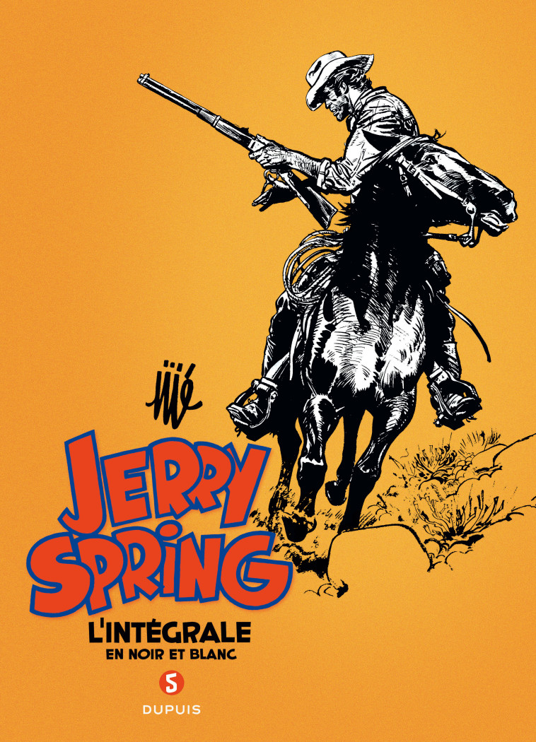 Jerry Spring - L'Intégrale - Tome 5 - Jerry Spring - L'intégrale - Tome 5 -  Jijé - DUPUIS