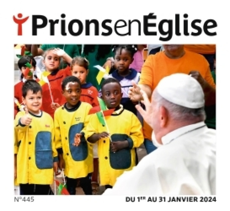 Prions gd format - janvier 2025 N° 457 -   - BAYARD PRESSE